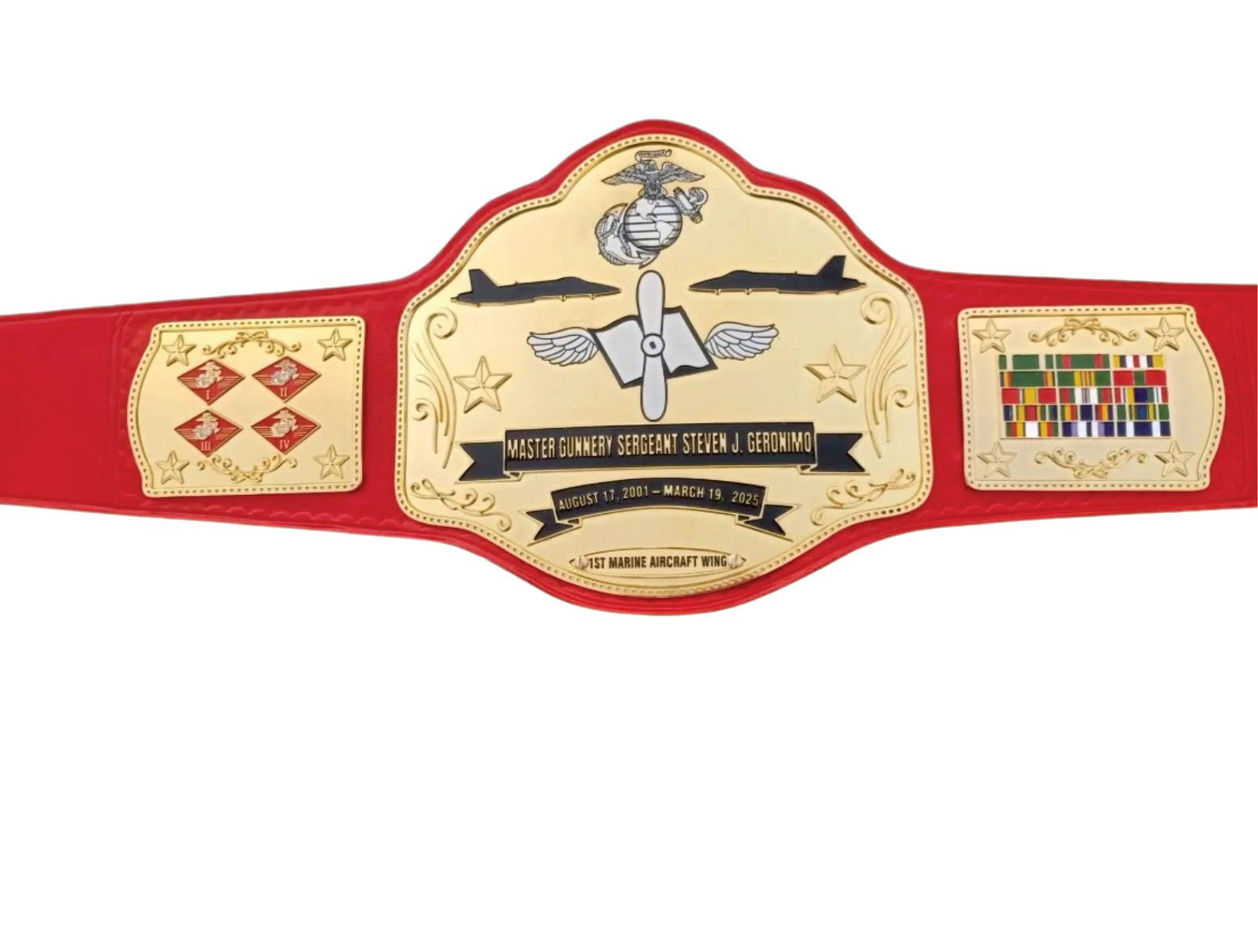 Master Gunnery Sergeant Steven J. Geronimo 17 August 2001 - 19 March 2025 Championship Belt