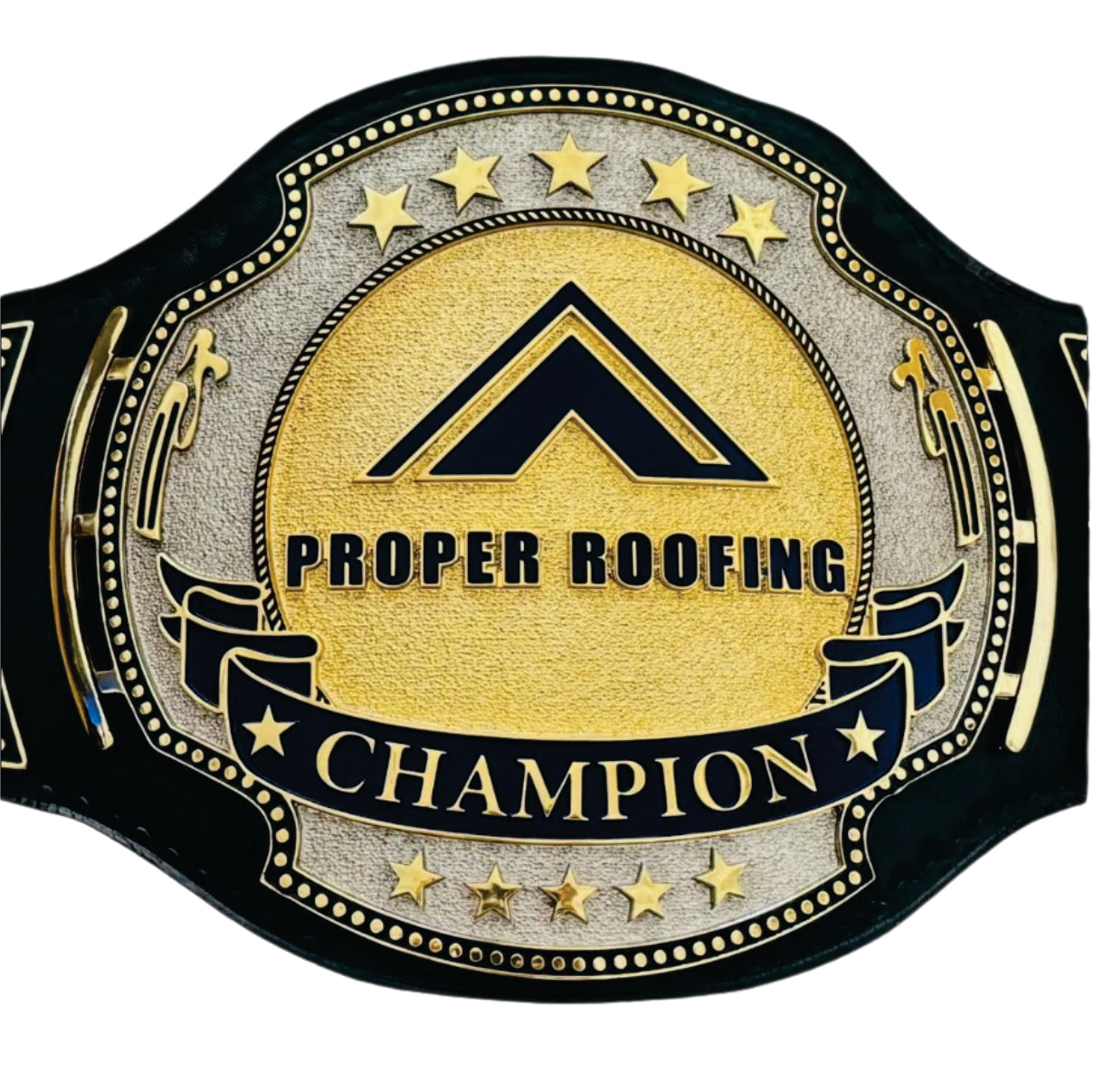 Proper Roofing Champion Championship Belt