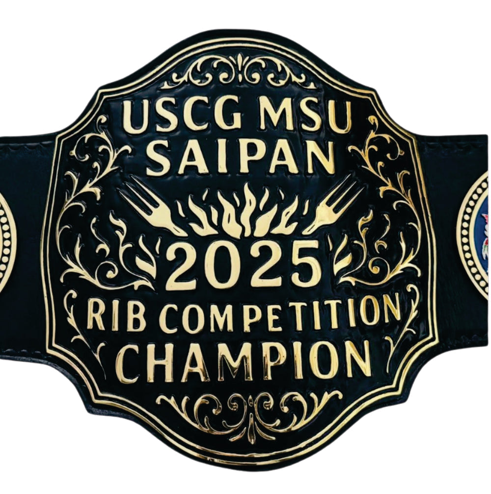 USCG MSU Saipan 2025 Rib Competition Champion Championship Belt