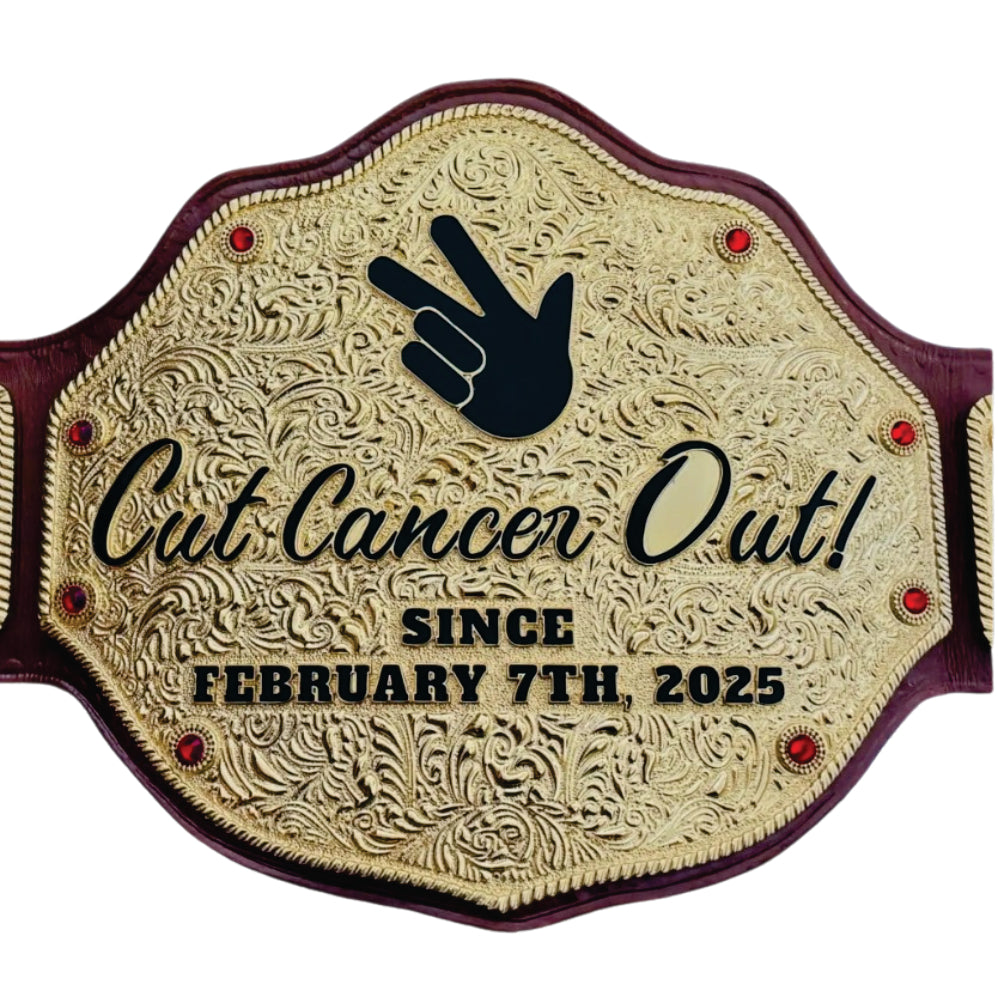Cut Cancer Out 7 February 2025 Champiosnhip Belt